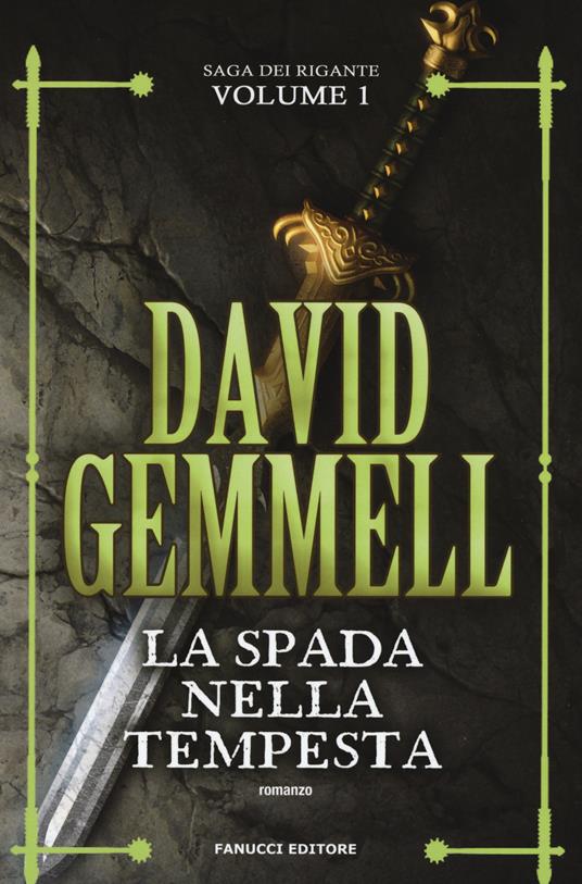 La spada nella tempesta. La saga dei Rigante. Vol. 1 - David Gemmell - copertina