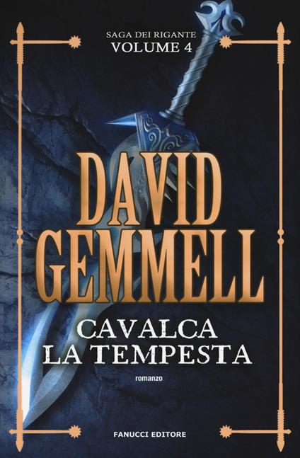 Cavalca la tempesta. La saga dei Rigante. Vol. 4 - David Gemmell - copertina