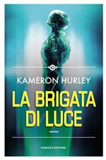 La brigata di luce