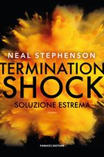 Termination shock. Soluzione estrema