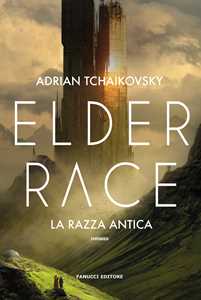 Libro Elder Race. La razza antica Adrian Tchaikovsky