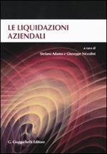 Le liquidazioni aziendali. Atti del Convegno (Università del Salento, 5-6 giugno 2009)