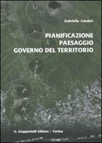 Pianificazione, paesaggio, governo del territorio