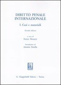 Diritto penale internazionale. Vol. 1: Casi e materiali. - copertina