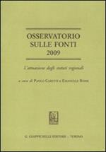 Osservatorio sulle fonti 2009. L'attuazione degli statuti regionali