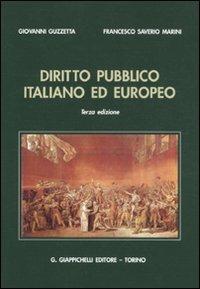 Diritto pubblico italiano ed europeo - Giovanni Guzzetta,Francesco Saverio Marini - copertina