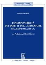 L' indisponibilità dei diritti del lavoratore