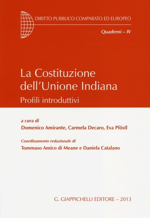 La Costituzione dell'Unione Indiana. Profili introduttivi - copertina