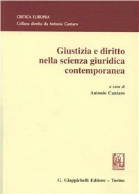 Giustizia e diritto nella scienza giuridica contemporanea - copertina