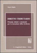 Diritto tributario. Principi, istituti e strumenti per la tassazione della ricchezza