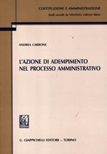 L' azione di adempimento nel processo amministrativo