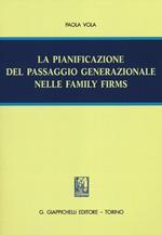 La pianificazione del passaggio generazionale nelle family firms