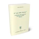 Il voto della nazione. I plebisciti nella formazione del Regno d'Italia (1848-60)