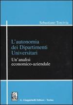 L' autonomia dei dipartimenti universitari. Un'analisi economico-aziendale