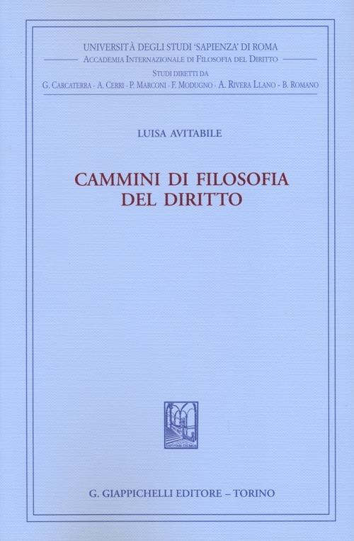 Cammini di filosofia del diritto - Luisa Avitabile - copertina