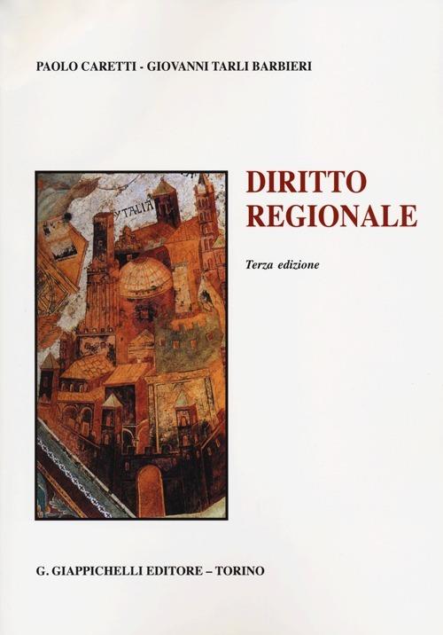 Diritto regionale - Paolo Caretti,Giovanni Tarli Barbieri - copertina