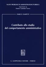 Contributo allo studio del comportamento amministrativo