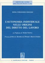 L' autonomia individuale nelle origini del diritto del lavoro