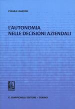 L' autonomia nelle decisioni aziendali