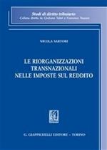 Le riorganizzazioni transnazionali nelle imposte sul reddito