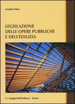 Legislazione delle opere pubbliche e dell'edilizia