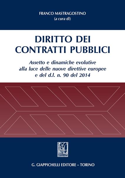 Diritto dei contratti pubblici - Franco Mastragostino - ebook