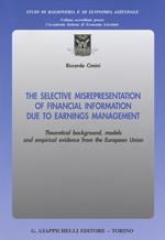 The selective misrepresentation of financial information due to earnings management. Theoretical background, models and empirical evidence from the European Union
