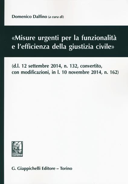 «Misure urgenti per la funzionalità e l'efficienza della giustizia civile» - copertina