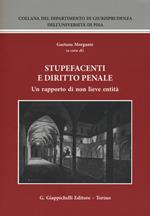 Stupefacenti e diritto penale. Un rapporto di non lieve entità. Atti del Seminario (Pisa, 20-21 giugno 2014)