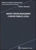 Market-driven management e servizi pubblici locali