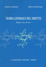 Teoria generale del diritto. Regole, casi, teorie