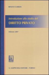 Introduzione allo studio del diritto privato - Renato Clarizia - copertina