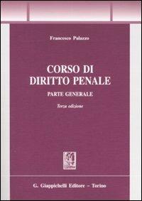 Corso di diritto penale. Parte generale - Francesco Palazzo - copertina