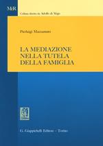 La mediazione nella tutela della famiglia