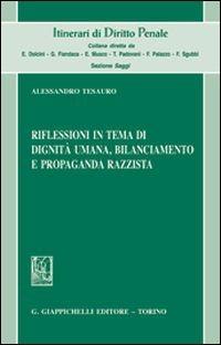 Riflessioni in tema di dignità umana, bilanciamento e propaganda razzista - Alessandro Tesauro - copertina