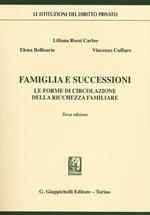 Famiglia e successioni. Le forme di circolazione della ricchezza familiare