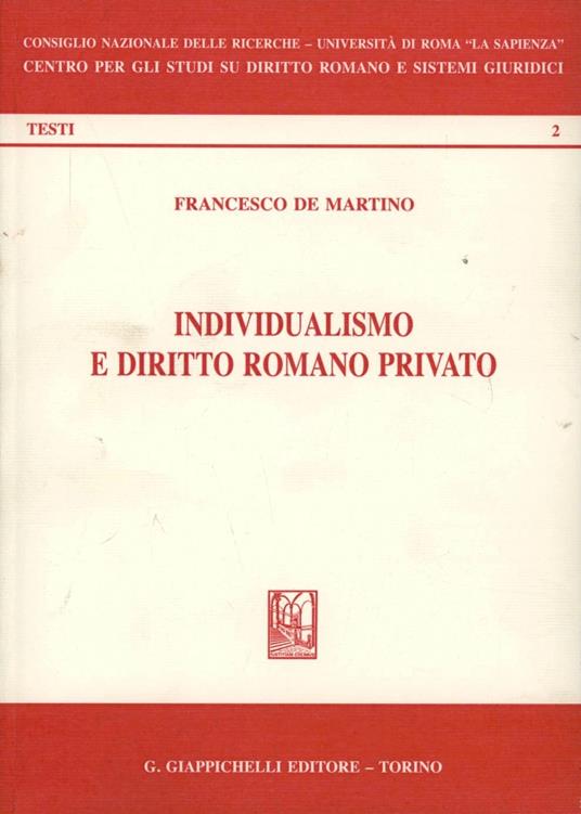 Individualismo e diritto romano privato - Francesco De Martino - copertina