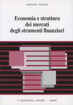 Economia e struttura dei mercati degli strumenti finanziari