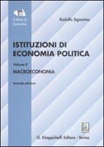 Istituzioni di economia politica. Vol. 2: Macroeconomia.