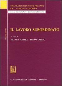 Trattato di diritto privato dell'Unione Europea. Vol. 5: Il lavoro subordinato. - copertina