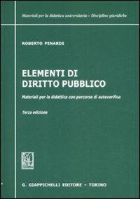 Elementi di diritto pubblico. Materiali per la didattica con percorsi di autoverifica - Roberto Pinardi - copertina