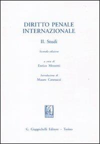 Diritto penale internazionale. Vol. 2: Studi. - copertina