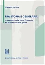 Fra storia e geografia. L'avventura della storia economica a Catania fra le due guerre