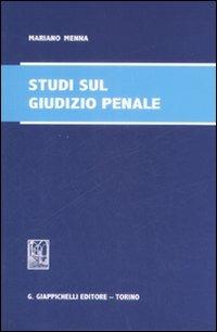 Studi sul giudizio penale - Mariano Menna - copertina