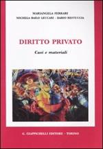 Diritto privato. Casi e materiali