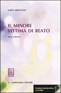 Il minore vittima di reato. Con CD-ROM - Marta Bertolino - copertina