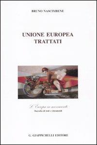 Unione Europea. Trattati - Bruno Nascimbene - copertina