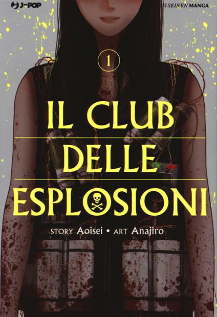 Il club delle esplosioni. Vol. 1 - Aoisei - copertina