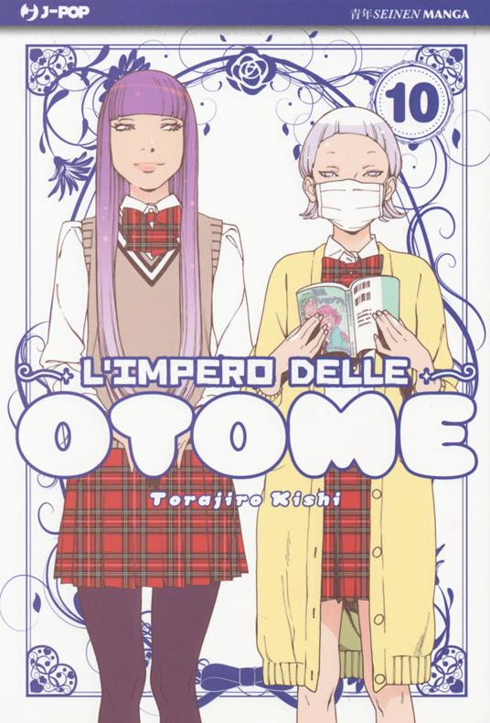 L'impero delle Otome. Vol. 10 - Torajiro Kishi - copertina