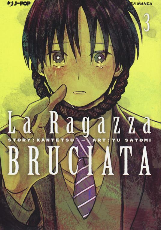 La ragazza bruciata. Vol. 3 - Kantetsu - copertina